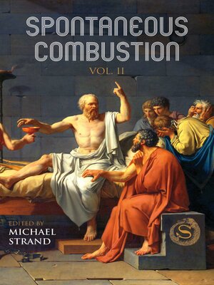 cover image of Spontaneous Combustion Volume II